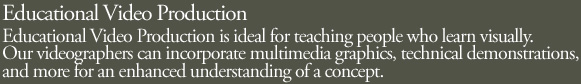 Educational Video Production